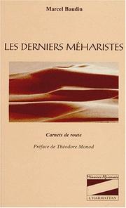 Les derniers méharistes by Marcel Baudin