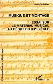 Cover of: Musique et montage: essai sur le matériau musical au début du XXème siècle