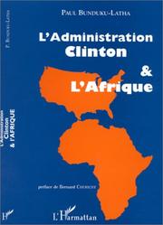 Cover of: L' administration Clinton et l'Afrique by Paul Bunduku-Latha