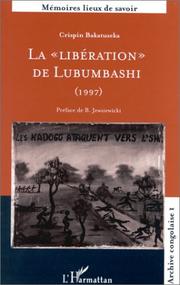 La "libération" de Lubumbashi by Crispin Bakatuseka Kolamoyo Vangu