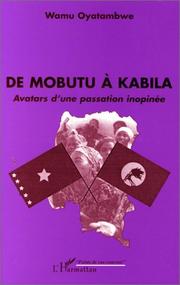Cover of: De Mobutu à Kabila: avatars d'une passation inopinée