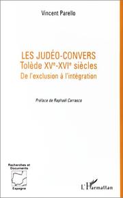 Cover of: Les judéo-convers: Tolède, XVe-XVIe siècles : de l'exclusion à l'intégration