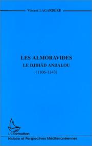 Les Almoravides by Vincent Lagardère
