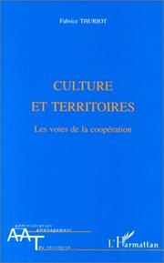 Cover of: Culture et territoires: les voies de la coopération