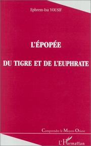 Cover of: L' épopée du Tigre et de l'Euphrate