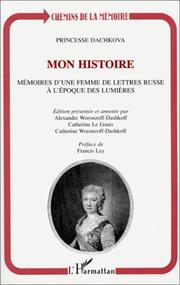 Cover of: Mon histoire by Dashkova, E. R. kni͡agini͡a