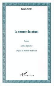 Cover of: La somme du néant by Kama Kamanda