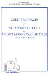 Cultures, usages et stratégies de l'eau en Méditerranée occidentale