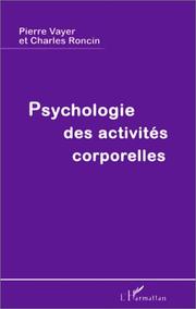 Cover of: Psychologie des activités corporelles: le motif et l'action