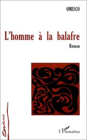 Cover of: L' homme à la balafre by Ion Omescu