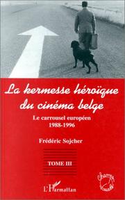 Cover of: La kermesse héroïque du cinéma belge