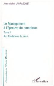 Cover of: Management a l'épreuve, tome 2 by Jean-Michel Larrasquet