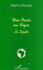 Cover of: Une oasis au Niger by Albert Le Rouvreur