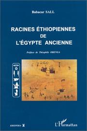 Cover of: Racines éthiopiennes de l'Egypte ancienne