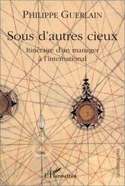 Cover of: Sous d'autres cieux by Philippe Guerlain
