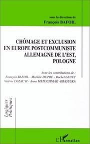 Cover of: Chômage et exclusion en Europe postcommuniste, Allemagne de l'Est, Pologne