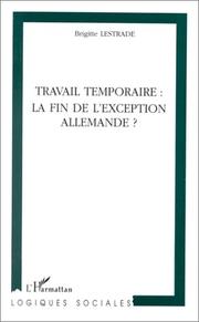 Cover of: Travail temporaire : la fin de l'exception allemande