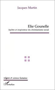 Cover of: Elie Gounelle, apôtre et inspirateur du christianisme social