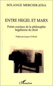 Cover of: Entre Hegel et Marx: points cruciaux de la philosophie hegelienne du droit