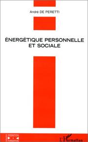 Cover of: Energétique personnelle et sociale: du changement à l'inertie?