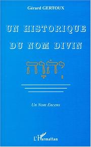 Cover of: Un historique du nom divin: un nom encens