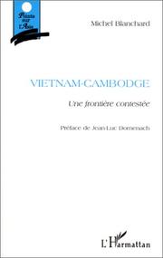 Cover of: Vietnam-Cambodge by Michel Blanchard