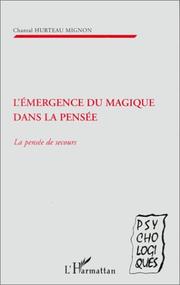 Cover of: L'émergence du magique dans la pensée. La pensée de secours