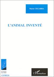 L' animal inventé by Marie Cegarra