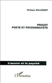 Cover of: Proust, poète et psychanalyste by Philippe Willemart