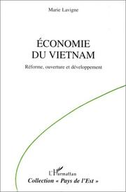 Cover of: Economie du Vietnam: réforme, ouverture et développement
