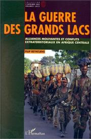 Cover of: La guerre des grands lacs by Filip Reyntjens
