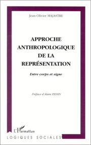 Cover of: Approche anthropologique de la représentation: entre corps et signe