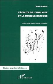 L' écoute de l'analyste et la musique baroque by Anne Cadier