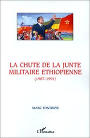 Cover of: La chute de la junte militaire éthiopienne, 1987-1991: chroniques de la République populaire et démocratique d'Ethiopie