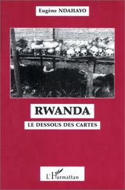 Cover of: Rwanda: le dessous des cartes