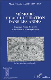 Cover of: Mémoire et acculturation dans les Andes: Guaman Poma de Ayala et les influences européennes, 1583-1615