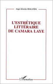 Cover of: L' esthétique littéraire de Camara Laye