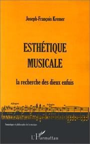 Cover of: Esthétique musicale: la recherche des dieux enfuis