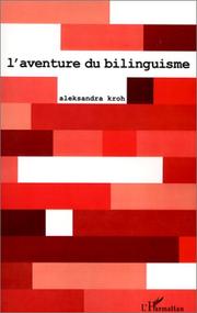Cover of: L' aventure du bilinguisme