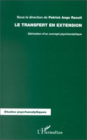 Cover of: Le transfert en extension: dérivation d'un concept psychanalytique