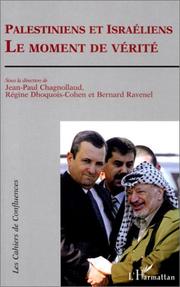 Cover of: Palestiniens et Israéliens: le moment de vérité