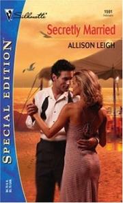 Secretly Married by Allison Leigh