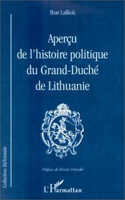 Cover of: Aperçu de l'histoire politique du Grand-Duché de Lithuanie by Ihar Lalkoù