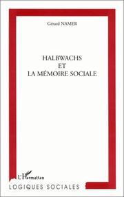 Cover of: Halbwachs et la mémoire sociale by Gérard Namer