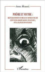 Cover of: Poésie et mythe: Edwin Muir, Robert Graves, Ted Hughes, Sylvia Plath, Ruth Fainlight