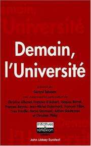 Cover of: Demain, l'université: [Actes du colloque tenu au Sénat, palais du Luxembourg le 7 octobre 1998]