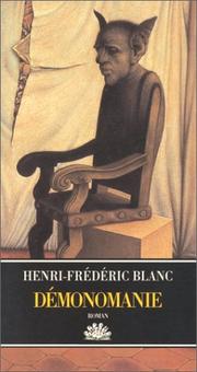 Cover of: Démonomanie by Henri-Frédéric Blanc
