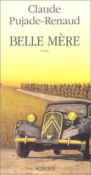 Cover of: Belle mère by Claude Pujade-Renaud