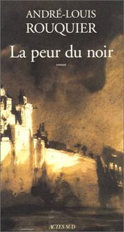 Cover of: La peur du noir: roman