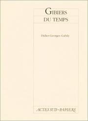Cover of: Gibiers du temps by Didier-Georges Gabily
